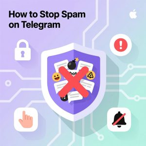 How to Stop Spam on Telegram